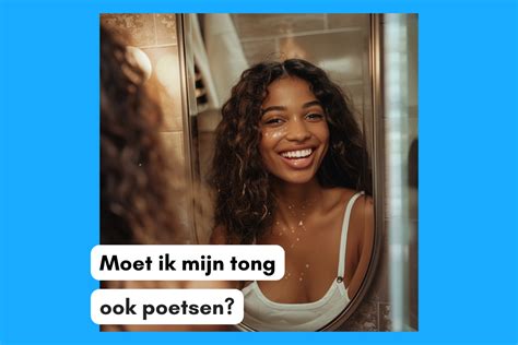 Moet Ik Mijn Tong Ook Poetsen Hydrosmile