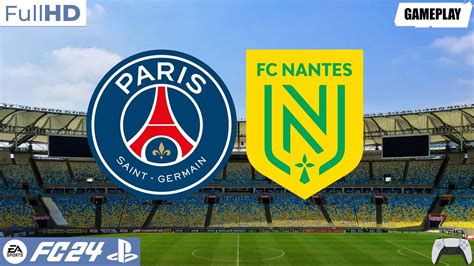 Paris Sg Vs Nantes French Ligue Ea Fc Ps Gameplay Ps