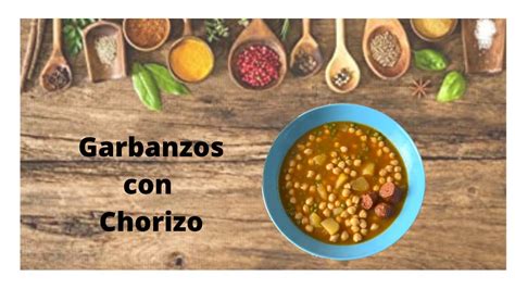 Garbanzos Con Chorizo Youtube