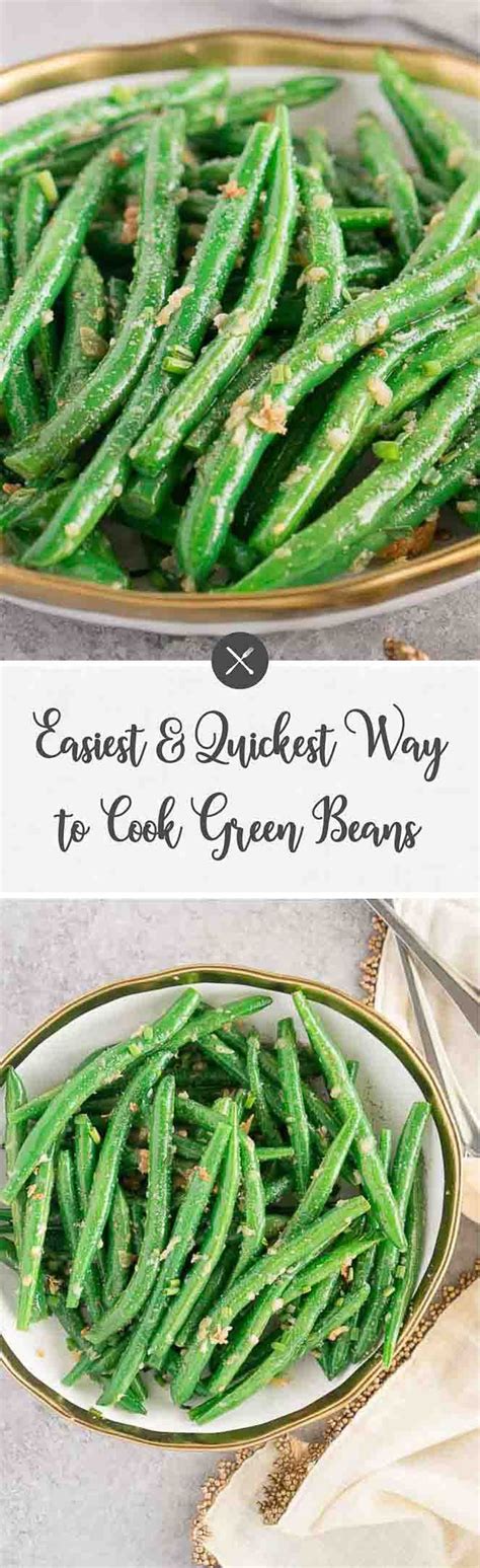 Learn The Easiest And Simplest Way To Cook Green Beans That Are Also