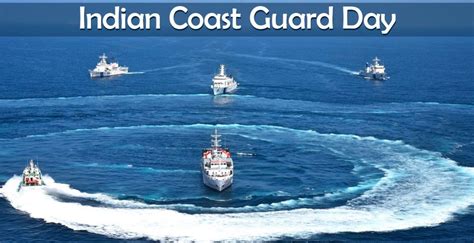 Indian Coast Guard Day 2024 कब और क्यों मनाते हैं Indian Coast Guard