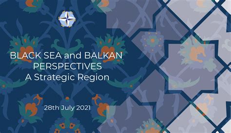 BLACK SEA AND BALKAN PERSPECTIVES - Nato Defense College Foundation