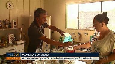 Meio Dia Paran Ponta Grossa Moradores De Palmeira Reclamam Da