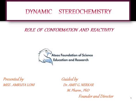 Dynamic Stereochemistry Role Of Conformation And Reactivity Ppt