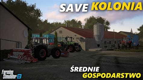 SAVE KOLONIAŚREDNIE GOSPODARSTWODOWNLOAD SAVE BUDYNKIFS22 YouTube