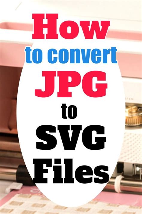 Convert  And Png Images To Svg Files For Crafting Projects Artofit