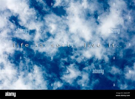 Text Quote Life Is Sort With Blue Sky And White Clouds Background