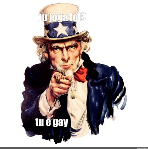 Meme tu joga lol tu é gay All Templates Meme arsenal