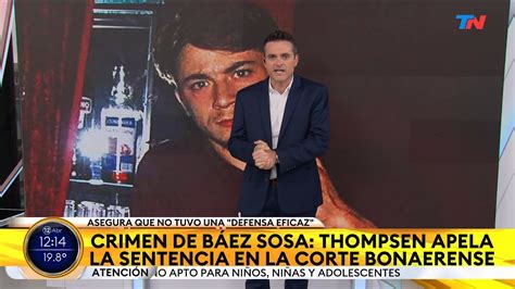 Thomsen Le Hizo Tres Reclamos A La Justicia Y Busca Revertir Su Condena