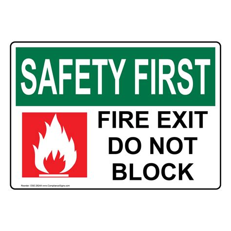 Osha Fire Exit Do Not Block Sign With Symbol Ose 29244