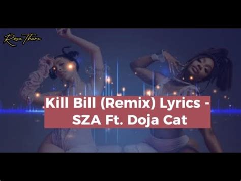 Kill Bill Remix Lyrics Sza Ft Doja Cat Youtube