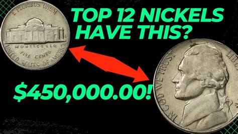 Revealing The Hidden Treasures 12 Ultra Rare Nickel Coins Worth A