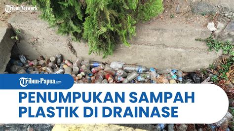 Penumpukan Sampah Botol Plastik Di Drainase Warga Keluhkan Bau Tak