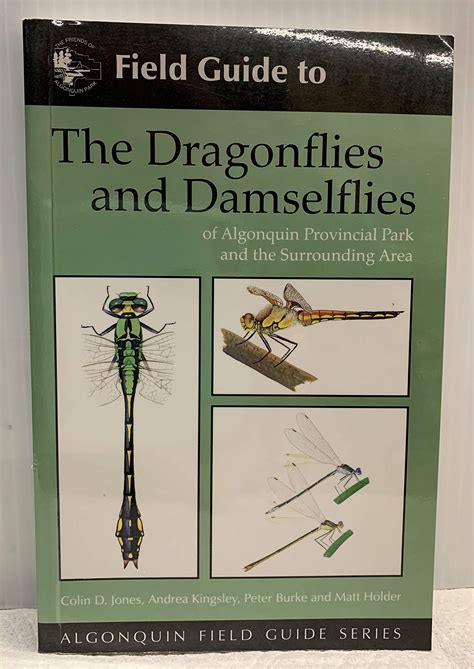 Field Guide To Dragonflies And Damselflies Of Algonquin Park And The