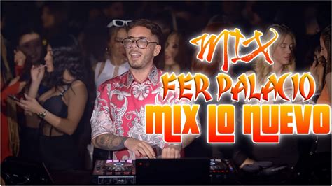 FER PALACIO MIX LO NUEVO REGGAETON 2023 YouTube Music