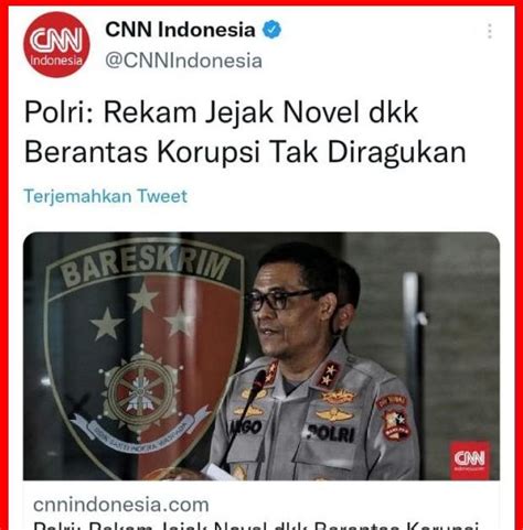 Polri Sebut Rekam Jejak Novel Dkk Berantas Korupsi Tak Diragukan Tapi