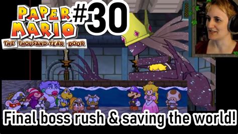 Lauren Plays Paper Mario Ttyd 30 Final Boss Beating The Game Youtube