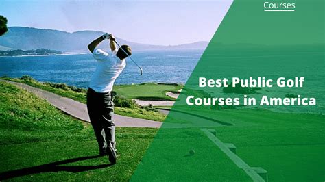 100 Best Public Golf Courses In America Rankings Prices