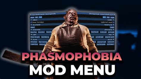 Phasmophobia Hack Phasmophobia Mod Menu Tutorial New Update