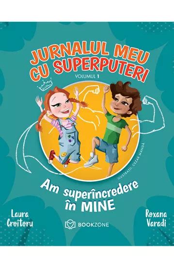 Pachet Jurnalul Meu Cu Superputeri De Laura Croitoru BookZone