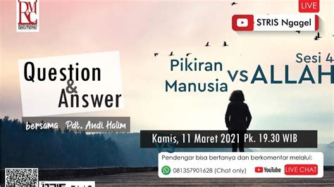 Q A Bersama Pdt Andi Halim Pikiran Manusia Vs ALLAH Sesi 4 YouTube