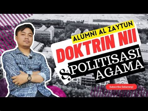 Alumni Al Zaytun Doktrin NII Dan Pasal Penodaan Agama YouTube