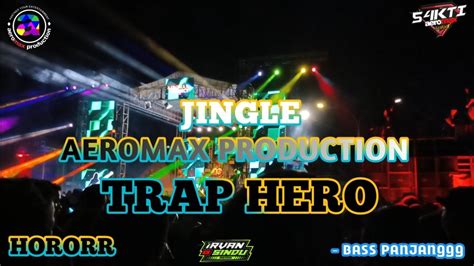 Slow Trap Hero Aeromax Production Bass Hororr Youtube