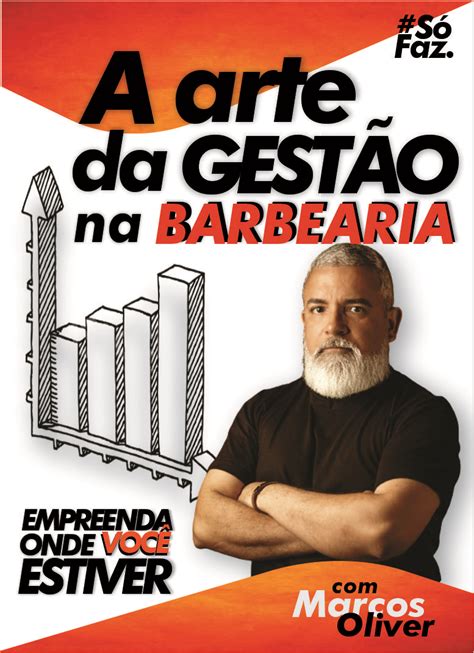 A Arte da Gestão na Barbearia Marcos de oliveira Hotmart