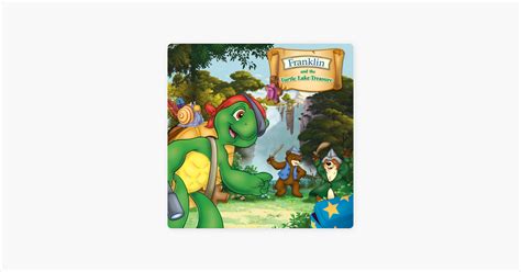 ‎Franklin and the Turtle Lake Treasure on iTunes