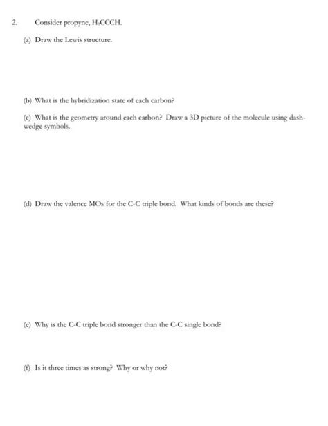 [Solved]: 2. Consider propyne, ( mathrm{H}_{3} mathrm{CC