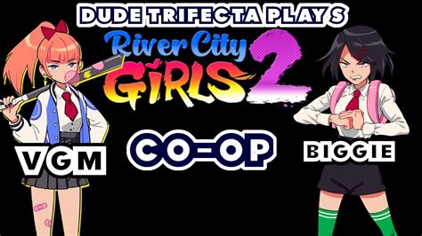 Finally River City Girls 2 Co Op With Biggie Youtube