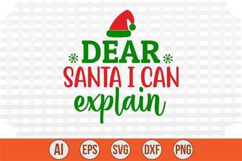 Dear Santa I Can Explain Svg Cut File By Creativemim Thehungryjpeg