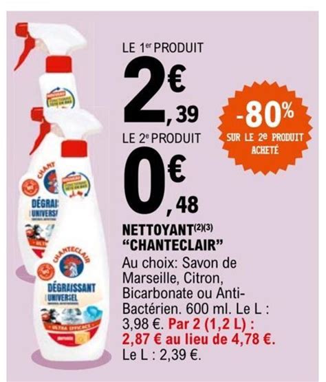 Promo Nettoyant Chanteclair Chez E Leclerc