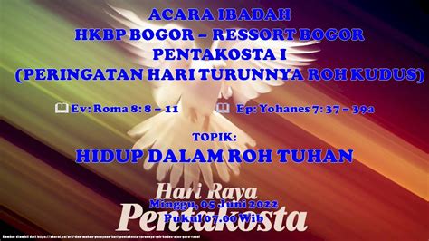 Ibadah Minggu Pentakosta I Juni Hkbp Bogor Ressort Bogor