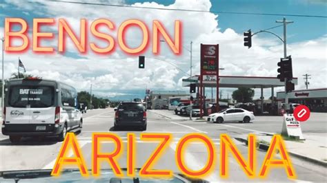 4k Benson Az City Tour And Drive Thru Youtube