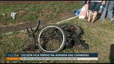 Meio Dia Paraná Foz do Iguaçu Ciclista fica ferido após cair na