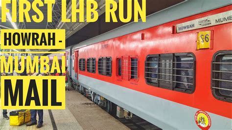 Howrah Csmt Mumbai Mail Via Gaya First Inaugural Lhb Run With Brand