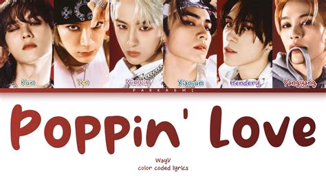 VOSTFR WayV Poppin Love Color Coded Lyrics Chin Rom Vostfr Eng