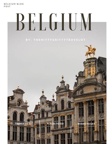 1 Atypical Day In Brussels Belgium The Nitty Gritty Travel OT