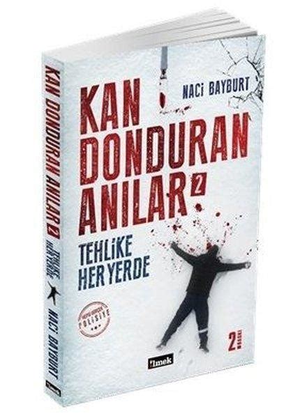 Kan Donduran Anılar 2 Tehlike Her Yerde idefix