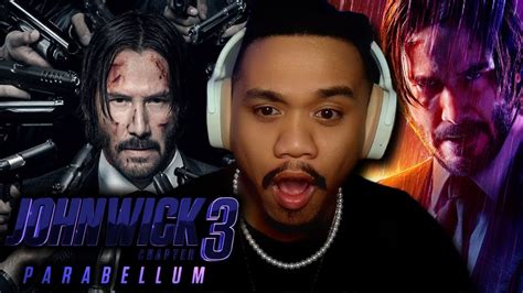 Watching JOHN WICK Chapter 3 Parabellum For The FIRST TIME YouTube