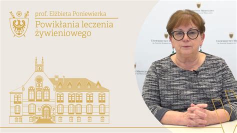 Powik Ania Leczenia Ywieniowego Prof Dr Hab El Bieta Poniewierka