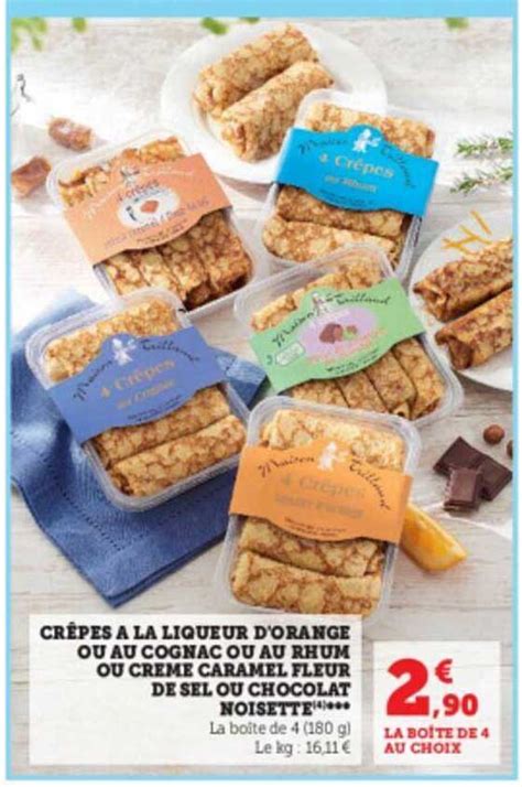 Promo Crêpes à La Liqueur D orange Ou Au Cognac Ou Au Rhum Ou Crème