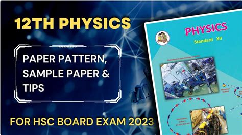 12th Physics Paper Pattern Sample Paper And Tips For Hsc Board Exam 2023