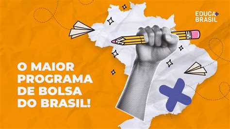 Educa Mais Brasil O Maior Programa De Bolsas De Estudo Do Brasil