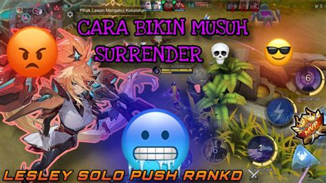 Lesley Solo Push Rank Akhir S Menit Lawan Tumbang Mobile Legend