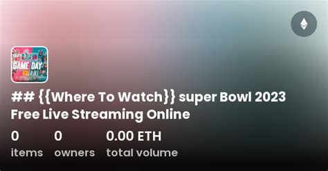 Where To Watch Super Bowl Free Live Streaming Online