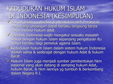 PPT KEDUDUKAN HUKUM ISLAM DALAM TATA HUKUM DI INDONESIA HUKUM ISLAM