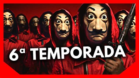 La Casa De Papel 6 Temporada Data De Estreia Na Netflix Nova Série