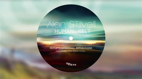 Alan Stivell Reflets Adskedoù Reflections Feat Murray Head